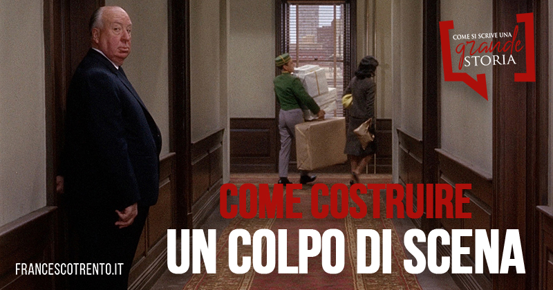 Come costruire un colpo di&nbsp;scena